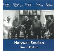 HOLYWELL SESSION - LIVE IN OXFORD