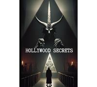 HOLYWOOD SECRETS: Symbols, signs and rituals