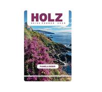 HOLZ REISEFÜHRER 2025