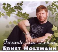 Holzmann,Ernst - Freunde Für'S Leben