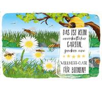 Holzschild 18x12 cm kein Garten sondern Wellness Oase für Bienen