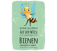 Holzschild 20x30 cm Ohne Blumen geht’s den Bienen ziemlich Mies