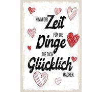 Holzschild 20x30 cm Zeit für Dinge die dich glücklich machen