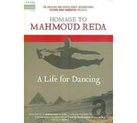 Homage To Mahmoud Reda - A Life For Dancing (DVD) Al-Andalus Danza Masrah