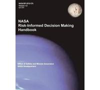 Homayoon Dezfuli Nasa Headqua NASA Risk-Informed Decision Making Han (Tascabile)