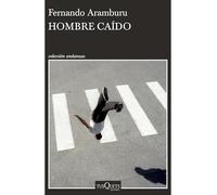 Hombre caído / Fallen Man: Relatos / Short Stories
