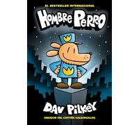 Hombre Perro/ Dog Man: Volume 1