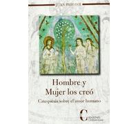 Hombre y Mujer los creó: N