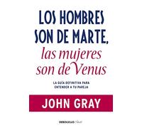 Hombres son de marte, las mujeres son de venus, los [Lingua spagnola]