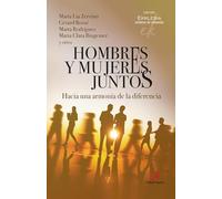 Hombres y mujeres juntos: Hacia una armonía de la diferencia: 21