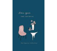 HOME AGAIN: The Journal To Be Happy In Any House