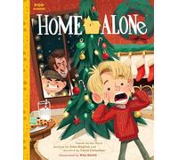 Home Alone: The Classic Illustrated Storybook: 1