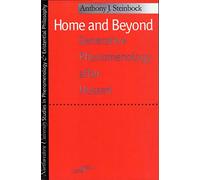Home and Beyond: Generative Phenomenology After Husserl