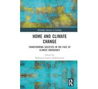 Home and Climate Change: Transforming Societies in the Face of Climate Emergency