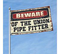 Home Bar Decor Beware Of The Union Pipe Fitter Flag Fall Yard Decor Teen Stuff(30 x 45 cm)