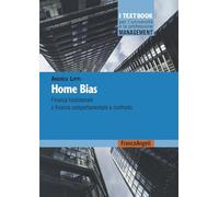 Home bias. Finanza tradizionale e finanza comportamentale a confronto
