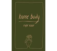 Rupi Kaur – Home Body – Copertina rigida