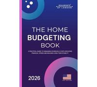 Home Budgeting Book: How to Organize Your Money, Cut Expenses, and Take Control of Your Household Budget
