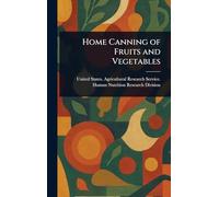 Home Canning of Fruits and Vegetables