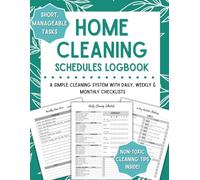 Home Cleaning Schedules Logbook: Daily, Weekly and Monthly Schedules and Checklists | Home Cleaning Planner and Organizer With Daily Chore Lists, Deep ... Challenges For A Clean and Tidy House!