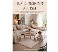 Home Design and Autism