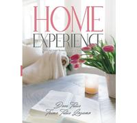 Home Experience: Making Your Home a Place of Love and Peace