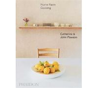 Home farm cooking - Pawson John, Pawson Catherine