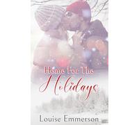 Home for the Holidays: Second chance festive read