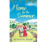 Home for the Summer: A heartwarming, feel-good countryside romance
