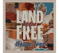 Home Free Land of the Free (CD)