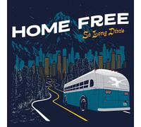 Home Free So Long Dixie (CD)