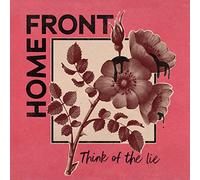 Home Front Think of the Lie (Vinyl LP) 12" Album