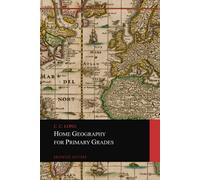 Home Geography for Primary Grades