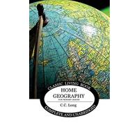 Home Geography for Primary Grades (Living Book Press)