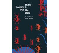 Home in the Dark: Selected Stories