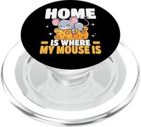 Home is Where My Mouse is Cute Mouse Graphic For Mouse Owner PopSockets PopGrip per MagSafe