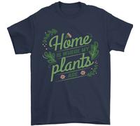 Home Is Where My Plants Are Divertente Giardinaggio T-Shirt 100% Cotone