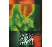 Home is Where the Heart Strives