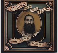 JP Harris & The Tough Choices Home is where the hurt is (CD) Album