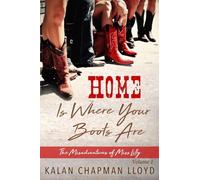 Home is Where Your Boots Are