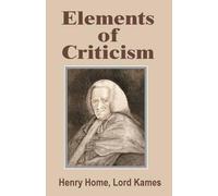 Home, Lord Kames Henry Elements Of Criticism Book NUOVO