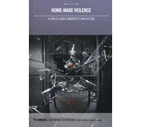 Home-made violence