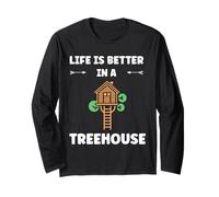 Home Nature tree house quote life better in a treehouse Maglia a Manica
