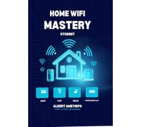 Home Network Mastery
