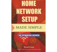 Home Network Setup Made Simple