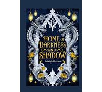 Home of Darkness and Shadow