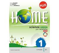 Home plus. Scienze green per l'Agenda 2030. Con Skill book, Raccoglitore con Studiafacile. Per la Scuola media. Con e-book. Con espansione online (Vol. A-B-C-D)