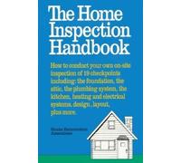 Home Renovation Home Renovation The Home Inspection Handbook (Tascabile)