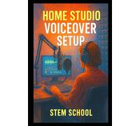 Home Studio Voiceover Setup: How to Create a Professional Recording Booth and Edit Audio on a Budget