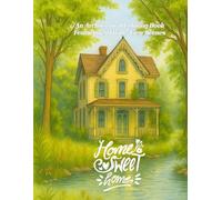 Home, Sweet Home: An Architectural Coloring Book Featuring 50 Wide-View Scenes